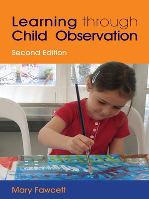 cover image of Learning Through Child Observation